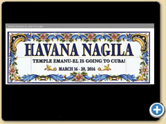 Cuba Temple Emanu-El Trip Click Here to view