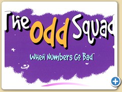The Odd Squad Click Here to view
